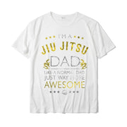 Jiu Jitsu Dad Gift For Father BJJ Daddy T-Shirt Camisas Hombre Cotton Male T Shirt Casual T Shirt Discount Personalized